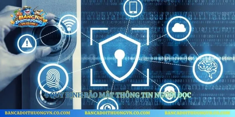 4 quy định bảo mật thông tin người đọc